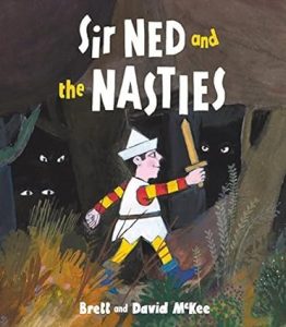 Bedtime Stories: Sir Ned and the Nasties