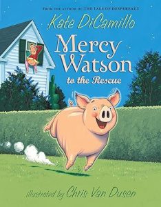 Bedtime Stories: Mercy Watson - To the Rescue