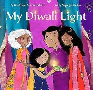 My Diwali Light, a book that introduces kids to rich Diwali traditions.